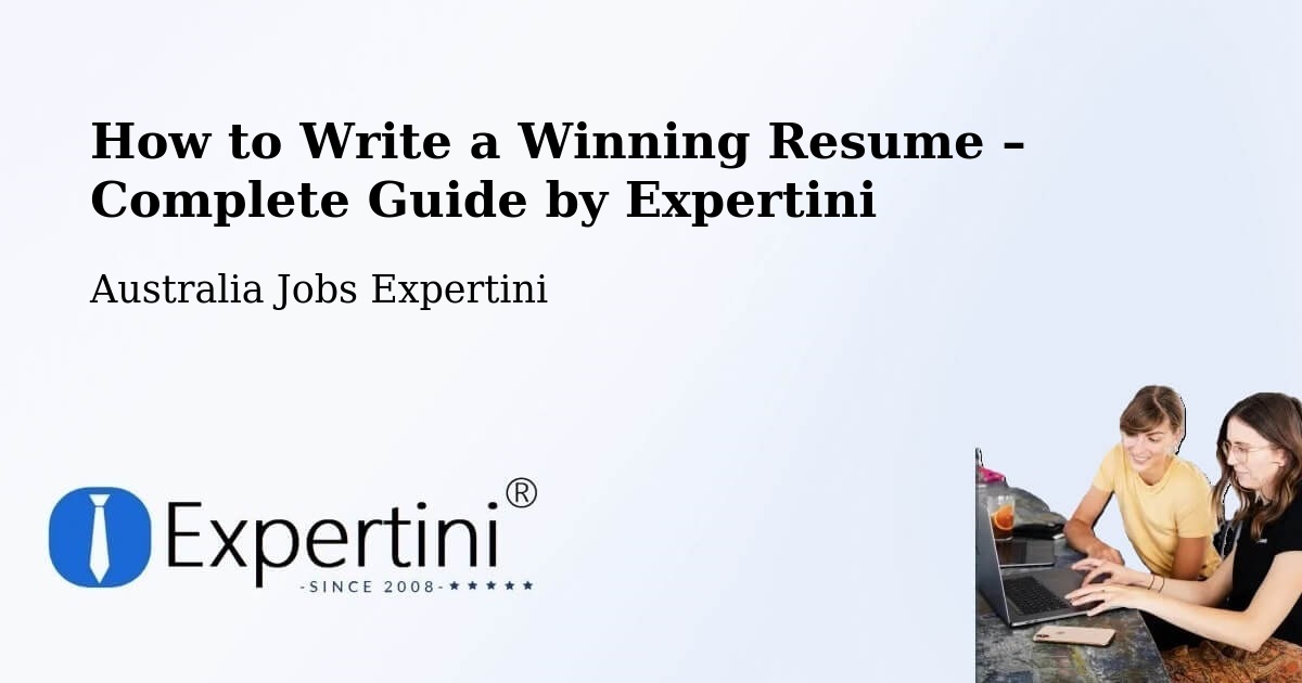 Resume Writing Guide for Job Seekers – Darra - Darra, Australia Jobs Expertini